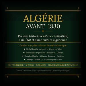 Puede incluir: Portada de libro con el título "ALGÉRIE AVANT 1830" en letras doradas sobre fondo verde oscuro. El texto en francés detalla la historia argelina anterior a 1830, con pruebas históricas y una crítica a los mitos coloniales.