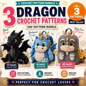 Dragon Crochet Pattern Bundle 3 PDF | Amigurumi Dragon Backpack Bag Pattern | Baby Dragon Plush Fantasy Digital Download