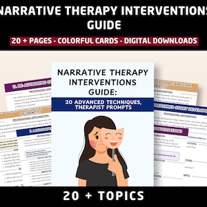 May include: A digital guide titled Narrative Therapy Interventions Guide featuring 20 advanced techniques and therapist prompts. The cover displays an illustration of a person holding a smiling mask over their face, with additional pages showing professional explanations and steps for various therapeutic topics.