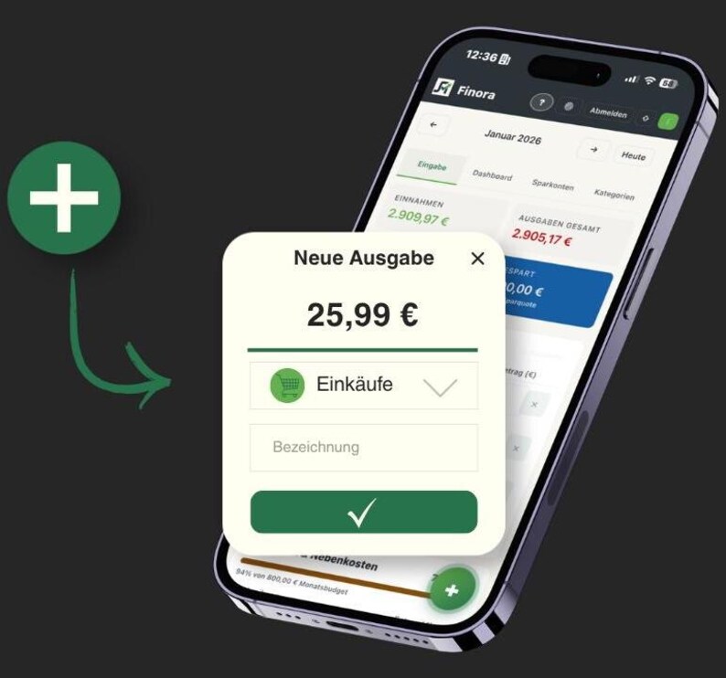 May include: A smartphone screen showing a financial app interface with the text "Finora". The screen displays expense tracking details, including a new expense of 25.99 euros. A green plus sign is in the upper left.