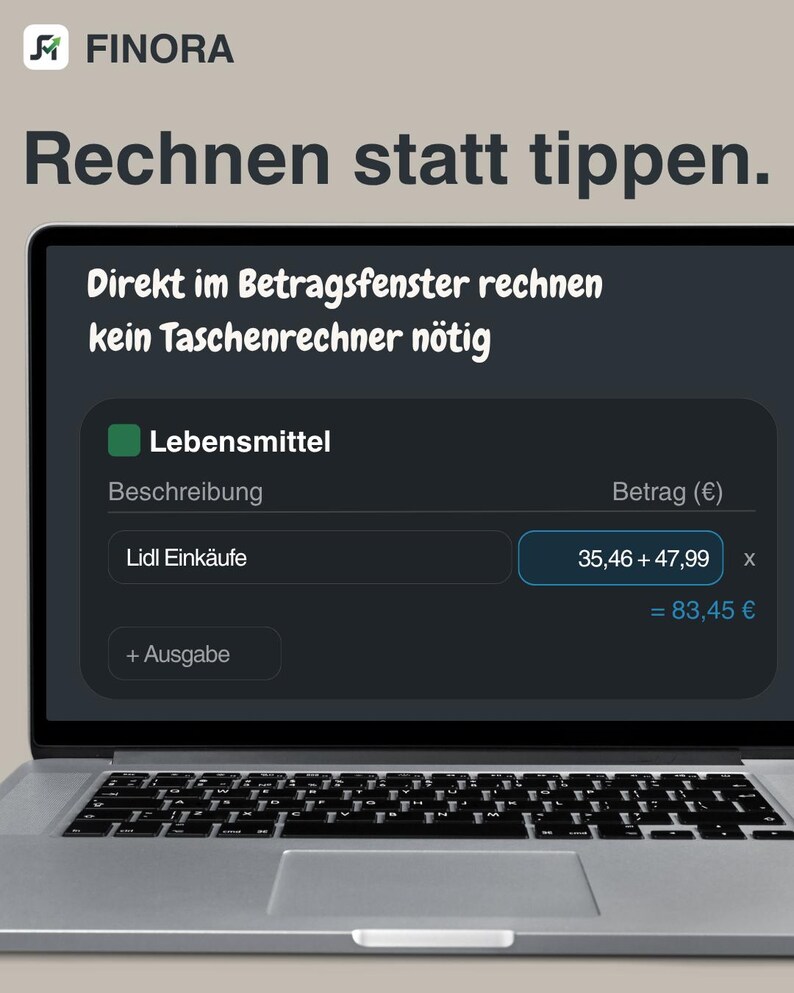May include: A laptop screen shows a financial app interface. The screen displays a calculation with the text "Rechnen statt tippen" and "Direkt im Betragsfenster rechnen kein Taschenrechner n&ouml;tig". The app calculates a sum for "Lidl Eink&auml;ufe".