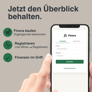 May include: A smartphone showing the Finora login interface, with fields for email and password. The Finora logo is at the top. German text reads "Jetzt den &Uuml;berblick behalten." A hand is interacting with the screen. Instructions are also visible.