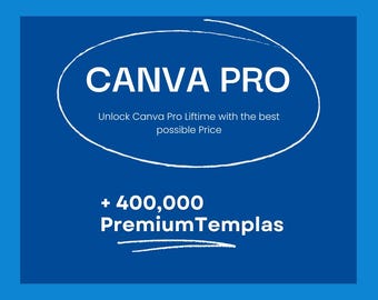 Canva Pro Account, lebenslanger Zugriff, über 400.000 Vorlagen (digitale Lieferung)