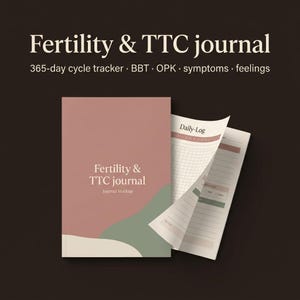 Fertility & TTC Journal Printable: 365-Day Cycle Tracker, BBT and Ovulation Log, Trying to Conceive, Easy-to-Use