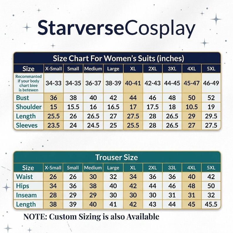 May include: Size chart for women's suits and trousers, with measurements in inches. Includes bust, shoulder, length, and sleeve measurements for suits, and waist, hips, inseam, and length for trousers. The text "Starverse Cosplay" is at the top.