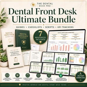 May include: A digital bundle for dental front desk teams featuring the Dental Front Desk Ultimate Bundle. Includes guides, checklists, scripts, and KPI trackers. Visuals show multiple document covers, a dashboard screen, and resource icons.