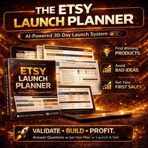 Peut inclure: Un ensemble de coffrets Etsy Launch Planner avec le titre "The Etsy Launch Planner" et le sous-titre "AI-Powered 30-Day Launch System". L'image comprend un ordinateur portable, des documents et des icônes pour trouver des produits, éviter les mauvaises idées et faire vos premières ventes.