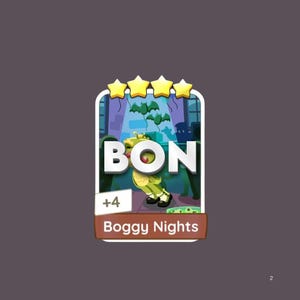May include: A rectangular game card featuring four yellow stars at the top, the text BON in large white letters, and a green creature illustration. The card includes a +4 indicator and a brown banner at the bottom labeled Boggy Nights.