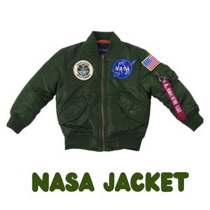 May include: Green NASA bomber jacket with patches, including the NASA logo and an American flag. Features a zip closure, two front pockets, and a red "Remove Before Flight" tag. The text "NASA JACKET" is displayed below the jacket.