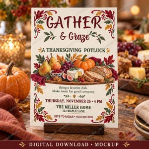 May include: A rectangular Thanksgiving potluck invitation card featuring the text GATHER & GRAZE, A THANKSGIVING POTLUCK, THURSDAY, NOVEMBER 26, 4 PM, THE MILLER HOME, 123 MAPLE LANE, and RSVP TO SARAH, 555-010-2026, with illustrations of pears, grapes, figs, bread, and a pumpkin.
