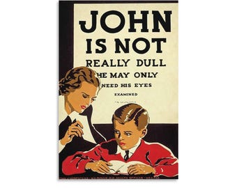 Vintage WPA "John Is Not Really Dull" Public Health Poster Print, Retro Eye Care Art, Black Red and Beige Wall Decor