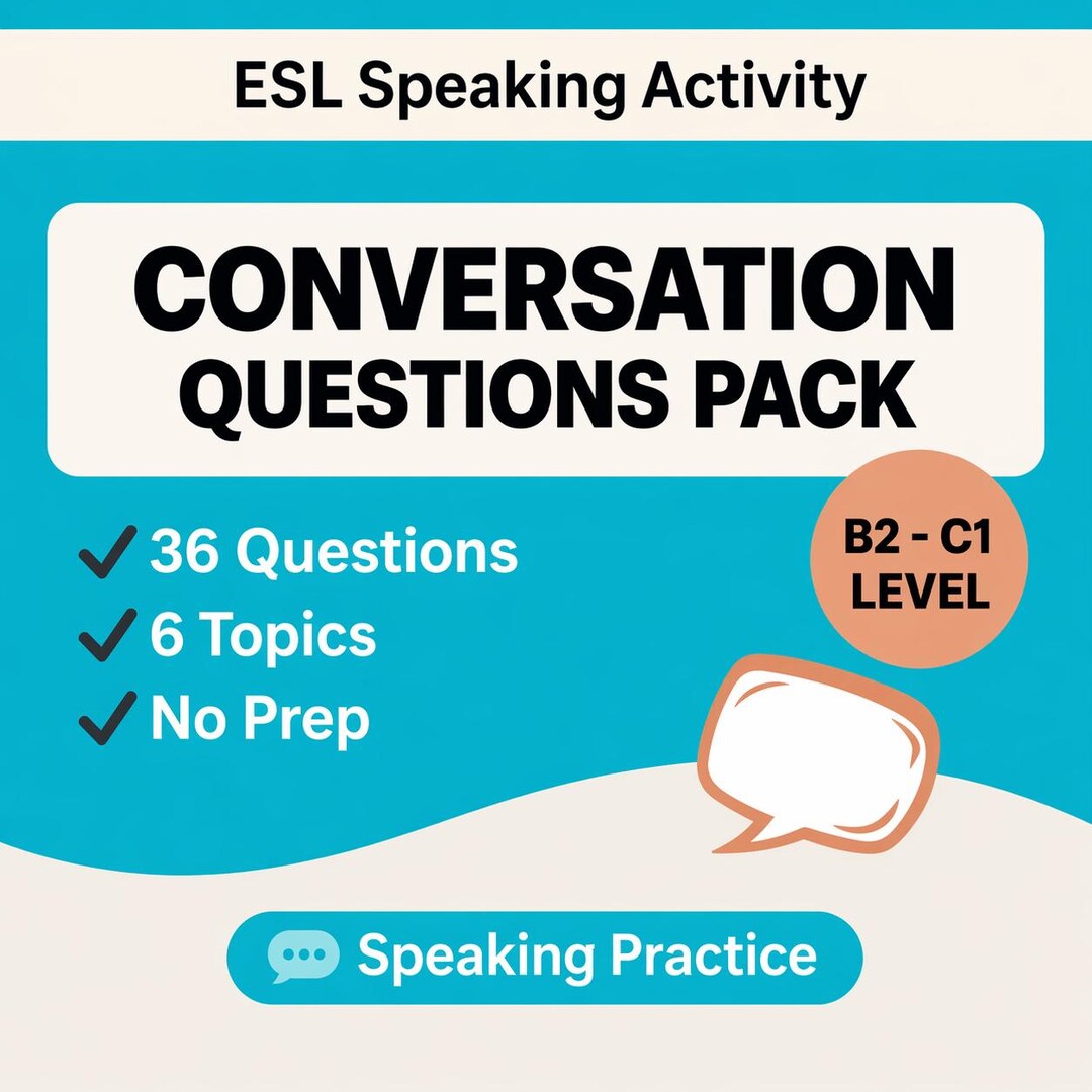 ESL Speaking Activities Pack (B2–C1) – No Prep Conversation Questions ...