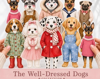 Könnte beinhalten: Eine digitale Sammlung von neun illustrierten Hunden in verschiedenen Outfits, darunter Pullover, Latzhosen und Mäntel. Der Text unten lautet The Well-Dressed Dogs Collection, 25 characters included, 300 DPI, 1 PDF file und printable cutout characters.