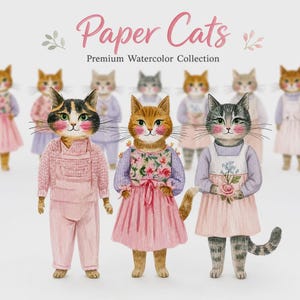 K&ouml;nnte beinhalten: Eine Sammlung von Aquarellillustrationen mit anthropomorphen Katzen in Kleidung. Der Text Paper Cats Premium Watercolor Collection steht oben. Die Katzen tragen rosa Latzhosen, gebl&uuml;mte Kleider und R&ouml;cke.