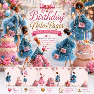 Pode incluir: Design digital para páginas de notas de aniversário. A imagem apresenta ilustrações de bonecas em trajes elegantes, bolos e balões. O texto inclui "Birthday Notes Pages" e "30+ Beautiful Designs".