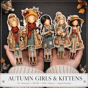 May include: Five die-cut stickers of girls in autumn clothing holding kittens, with the text AUTUMN GIRLS & KITTENS at the bottom. Each girl wears seasonal attire like scarves, hats, and boots, accompanied by small cats in various poses.
