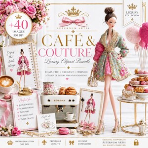 Pode incluir: Pacote de arte digital "Café & Couture" com uma boneca em casaco floral, café, doces e artigos de papelaria. A imagem inclui texto como "Luxury Clipart Bundle" e "Romantic, Elegant, Feminine". A obra de arte é de alta resolução e adequada para projetos criativos.
