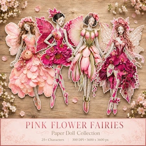 Puede incluir: Cuatro muñecas de papel que representan hadas con vestidos y alas de pétalos de flores rosas, con detalles de piel y ropa con patrones de texto. La imagen incluye el texto: PINK FLOWER FAIRIES Paper Doll Collection 25+ Characters 300 DPI 3600 x 3600 px.