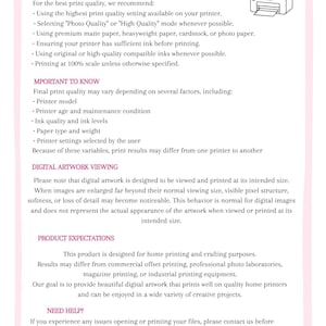 May include: A white document titled PRINTING GUIDE & IMPORTANT INFORMATION with a pink border. It contains text instructions for home printing, including recommendations for paper, ink, and printer settings, plus notes on digital artwork and support.