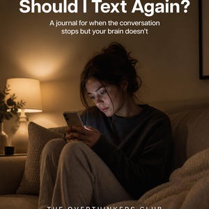 Texting Anxiety Journal Printable, Should I Text Again PDF, Overthinking Messages, Relationship Anxiety Journal