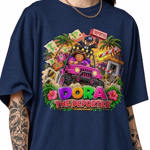 Oanvändbar Trump Dora the Deporter-tröja, ful opassande t-shirt, pinsam tröja