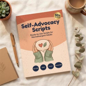 Kit de scripts d'auto-représentation neurodivergent PDF, cahier d'exercices pour adultes autistes TDAH, scripts pour médecins, limites de travail familiales, affirmation AuDHD