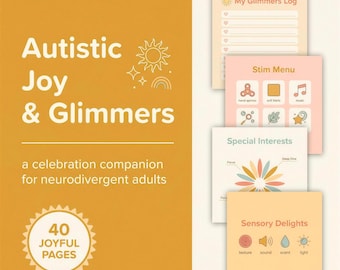 Autistic Joy and Glimmers Journal PDF, Neurodivergent Adult Workbook, Stim & Special Interest Celebration, AuDHD Affirming Self Discovery