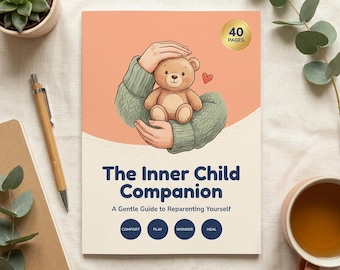 Inner Child Healing Workbook PDF, Reparenting Journal, Gentle Self-Healing Companion for Childhood Wounds, Reconnect with Your Younger Self