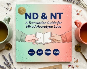 ND NT Relationship Workbook PDF, Autism adhd with Neurotypical Partner, Mixed Neurotype Couples Communication Scripts, AuDHD Marriage