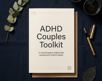 ADHD Couples Toolkit | Neurodivergent Relationship Workbook for AuDHD Adults | Repair Scripts, Sensory Protocols | PDF
