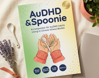 AuDHD Spoonie Companion Workbook PDF, Late Diagnosed Autism ADHD with Chronic Illness Printable, hEDS POTS Pacing Identity Guide