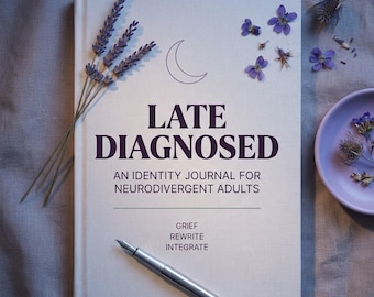 Late Diagnosed Identity Journal PDF, Adult Autism ADHD Neurodivergent Workbook, Grief Reframe Biography Rewrite, AuDHD Self Discovery