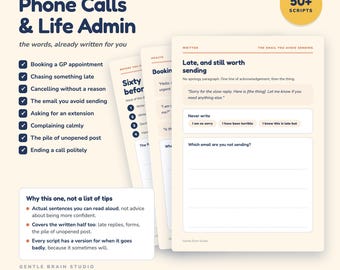 May include: A digital document titled Phone Calls & Life Admin for ADHD, Autistic, and Anxious Adults. It features 50+ scripts for tasks like booking appointments, chasing late items, and sending emails. The pages include templates for written communication.