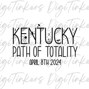 Kentucky Path of Totality Sonnenfinsternis 2024 8.April Wissenschaft Lehrer Shirt Astronomie Space Craft Design Cricut Digital Download SVG PNG