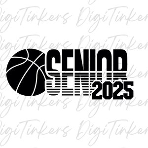 Camisa de basquete do último ano de 2025, design de banner de presente para noite de basquete sênior para artesanato, Cricut, download digital instantâneo: SVG, PNG, JPEG
