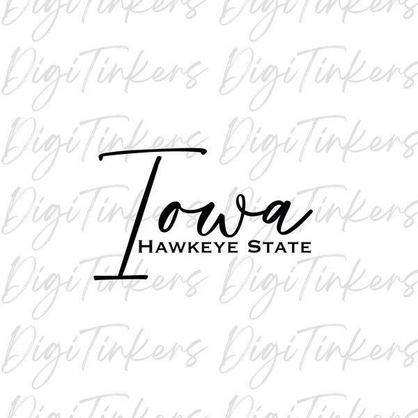 Iowa Script Hawkeye State Logo, Design for Crafting, Cricut, Silhouette, Sublimation, Clip Art, Instant Digital Download: SVG, PNG, JPEG