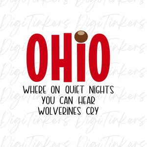 State of Ohio Where Wolverines Cry, Design for Crafting, Cricut, Silhouette, Sublimation, Clip Art, Instant Digital Download: SVG, PNG, JPEG