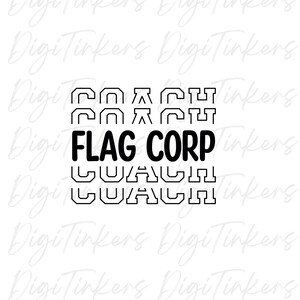 Flagge Corp Coach Coach Wertschätzung Geschenkidee, trendiges Shirt Becher Tragetasche Design zum Basteln, Cricut Sofortiger digitaler Download: SVG, PNG, JPEG