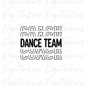 Tanz-Team-Coach Wertschätzung Geschenkideen, trendiges T-Shirt Becher Einkaufstasche Design zum Basteln, Cricut, Sofortiger digitaler Download: SVG, PNG, JPEG