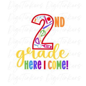 2e leerjaar Here I Come kleur, ontwerp voor crafting, Cricut, silhouet, sublimatie, Print&Cut, Instant digitale download: SVG, PNG, JPEG