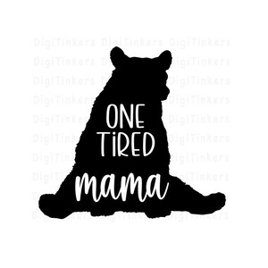 Uma mamãe ursa cansada, Design para artesanato, Cricut, Silhouette, Sublimação, Impressão e corte, Clip Art, Download digital instantâneo: SVG, PNG, JPEG