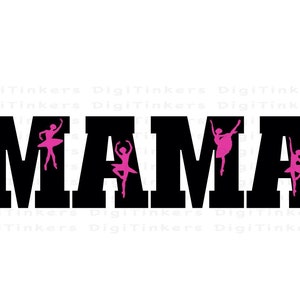 Mama ballerina balletdanser ontwerp voor crafting, Cricut, silhouet, sublimatie, Print&Cut, ClipArt, instant digitale download SVG PNG JPEG