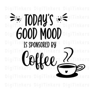 Regalo divertido para amantes del café, vida de mamá, decoración de cafetería, taza para maestros Diseño digital para manualidades Descarga digital instantánea de Cricut: SVG, PNG, JPEG