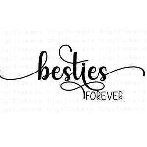 Besties Forever, Melhores amigos, Design para artesanato, Cricut, Silhouette, Sublimação, Clip Art, Download digital instantâneo: SVG, PNG, JPEG