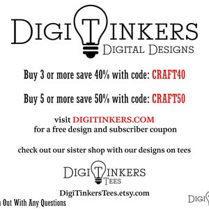 Peut inclure: Un graphique avec le texte "DIGITINKERS DIGITAL DESIGNS" et une ic&ocirc;ne d'ampoule. Le texte "Achetez 3 articles ou plus et &eacute;conomisez 40% avec le code : CRAFT40" et "Achetez 5 articles ou plus et &eacute;conomisez 50% avec le code : CRAFT50" est en rouge. Le texte "visitez DIGITINKERS.COM pour un design gratuit et un coupon d'abonn&eacute;" est en noir. Le texte "D&eacute;couvrez notre boutique s&oelig;ur avec nos designs sur des t-shirts" est en noir. Le texte "DIGI TINKERS TEES DigiTinkersTees.etsy.com" est en noir. Le texte "N'h&eacute;sitez pas &agrave; nous contacter pour toute question" est en noir. Le texte "DIGITINKERS STUDIOS LLC" est en noir.