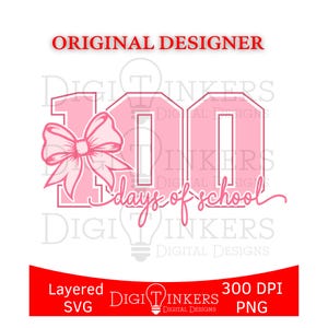 100 Days of School SVG, Coquette Bows, Pink Pastel Design (Digital Download)