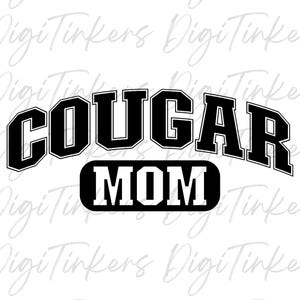 Camisa da mãe Cougar do colégio universitário, presente de aniversário para o dia das mães para ela, mascote Cougar do colégio, equipe esportiva, espírito esportivo, desgaste SVG PNG