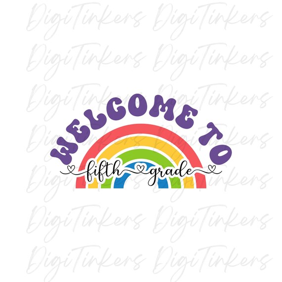 Welcome Fifth Grade, Retro Rainbow Back to School Teacher Shirt, Decor  Design for Crafting, Cricut, Instant Digital Download: SVG, PNG, JPEG - Etsy