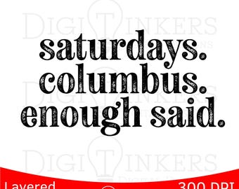 Columbus Saturdays SVG, Ohio Game Day Design (Digital Download)