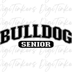 Camisa do time universitário Bulldog Presente de formatura da noite de formatura do ensino médio Mascote do College Bulldogs Combinando com o espírito esportivo da equipe SVG PNG